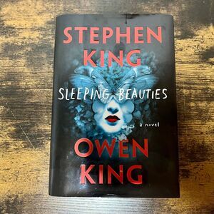 Sleeping Beauties Stephen King & Owen King 2017 Hardcover Scribner Book